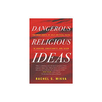 Beacon Press Dangerous Religious Ideas (häftad, eng)