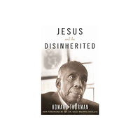 Beacon Press Jesus and the Disinherited (inbunden, eng)