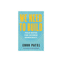 Beacon Press We Need To Build (inbunden, eng)