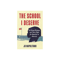 Beacon Press The School I Deserve (häftad, eng)