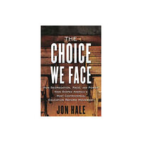 Beacon Press The Choice We Face (häftad, eng)