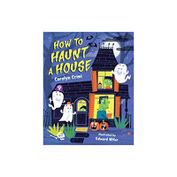 GLOBAL PUBLISHER SERVICES HOW TO HAUNT A HOUSE (inbunden, eng)