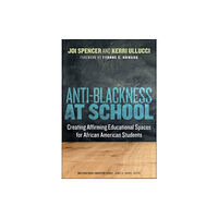Teachers' College Press Anti-Blackness at School (häftad, eng)