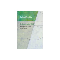 Northwestern university press Embracing the Void (häftad, eng)