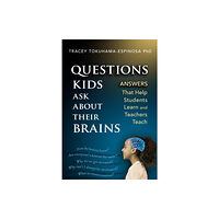 Teachers' College Press Questions Kids Ask About Their Brains (häftad, eng)
