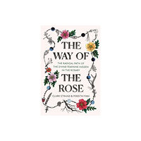 Random House USA Inc The Way of the Rose (inbunden, eng)