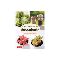 Tuttle Publishing A Field Guide to Succulents (inbunden, eng)