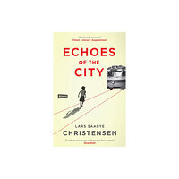 Quercus Publishing Echoes of the City (häftad, eng)