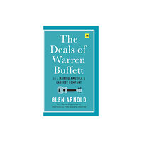 Harriman House Publishing The Deals of Warren Buffett Volume 3 (inbunden, eng)