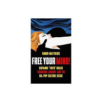 Oldcastle books ltd Free Your Mind! (häftad, eng)