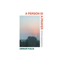 Oldcastle books ltd A Person is a Prayer (inbunden, eng)