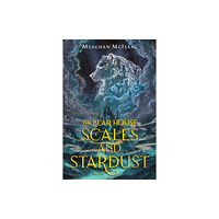 Holiday House Inc The Bear House: Scales and Stardust (inbunden, eng)