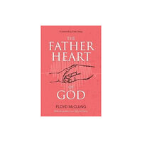 Kingsway Publications The Father Heart of God (häftad, eng)