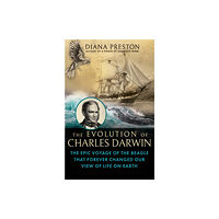 Grove Press / Atlantic Monthly Press The Evolution of Charles Darwin (inbunden, eng)