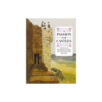 John Donald Publishers Ltd A Passion for Castles (häftad, eng)