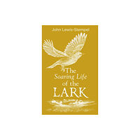 Transworld publishers ltd The Soaring Life of the Lark (inbunden, eng)