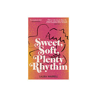 Transworld publishers ltd Sweet, Soft, Plenty Rhythm (inbunden, eng)