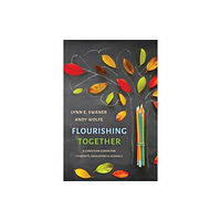 William b eerdmans publishing co Flourishing Together (häftad, eng)