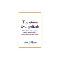 William b eerdmans publishing co The Other Evangelicals (inbunden, eng)