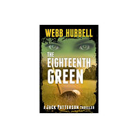 Beaufort Books The Eighteenth Green (häftad, eng)