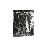 Rizzoli International Publications Storytelling: David Yarrow (inbunden, eng)