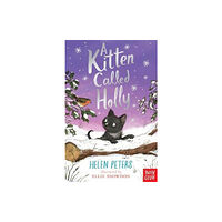 Nosy Crow Ltd A Kitten Called Holly (häftad, eng)