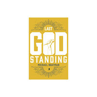 Watkins Media Limited Last God Standing (häftad, eng)