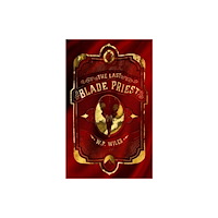 Watkins Media Limited The Last Blade Priest (häftad, eng)