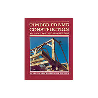 Workman Publishing Timber Frame Construction (häftad, eng)