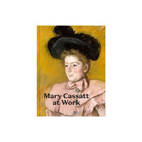 Yale university press Mary Cassatt at Work (inbunden, eng)