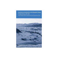 Yale university press Continuity and Authority on the Mongolian Steppe (häftad, eng)