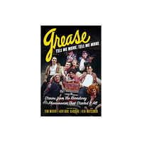 Chicago Review Press Grease, Tell Me More, Tell Me More (häftad, eng)