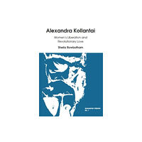 Spokesman Books Alexandra Kollantai: Women's Liberation and Revolutionary Love (häftad, eng)