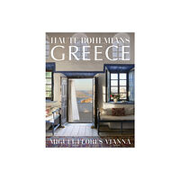 Vendome Press Haute Bohemians: Greece (inbunden, eng)