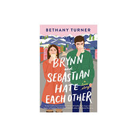 Thomas nelson publishers Brynn and Sebastian Hate Each Other (häftad, eng)