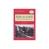 Stenlake Publishing Rails to Achill (häftad, eng)