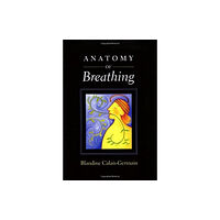 Eastland Press Inc Anatomy of Breathing (häftad, eng)