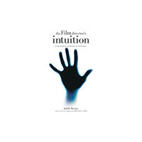 Michael Wiese Productions Film Director's Intuition (häftad, eng)