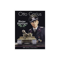 Feist Books Otto Carius Meine Dienstzeit: 100th Birthday Limited Edition (inbunden, eng)