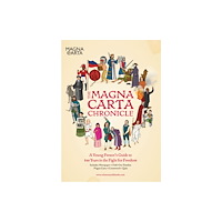 What on Earth Publishing Ltd The Magna Carta Chronicle (häftad, eng)