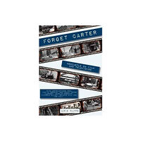 Newcastle Libraries & Information Service Forget Carter: Newcastle on Film and Television (häftad, eng)