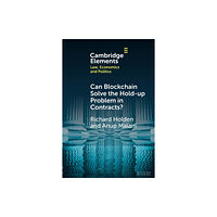 Cambridge University Press Can Blockchain Solve the Hold-up Problem in Contracts? (häftad, eng)