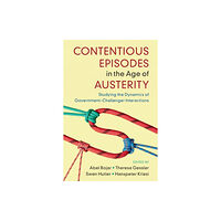 Cambridge University Press Contentious Episodes in the Age of Austerity (häftad, eng)