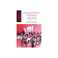 Cambridge University Press Performing Power in Zimbabwe (häftad, eng)