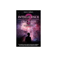 Ahimsa Publications Intelligence or Chaos (inbunden, eng)