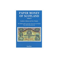 ENGLISH PAPER MONEY PAPER MONEY OF SCOTLAND VOL 2 (inbunden, eng)