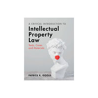 Cambridge University Press A Critical Introduction to Intellectual Property Law (häftad, eng)