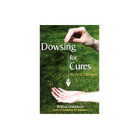 Green Magic Publishing Dowsing for Cures (häftad, eng)