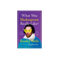 Cambridge University Press What Was Shakespeare Really Like? (inbunden, eng)