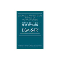 American Psychiatric Association Publishing Diagnostic and Statistical Manual of Mental Disorders, Fifth Edition, Text Revision (DSM-5-TR®) (häftad, eng)